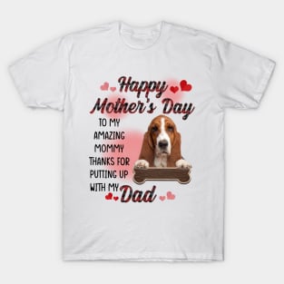 Basset Hound Happy Mother's Day To My Amazing Mommy T-Shirt